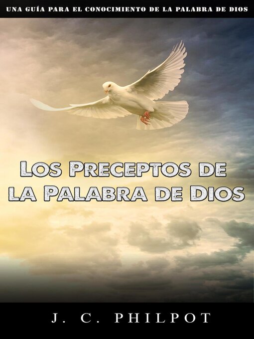 Title details for Los preceptos de la palabra de Dios by J. C. Philpot - Available